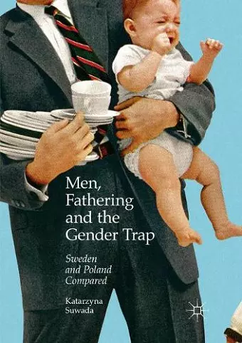 Men, Fathering and the Gender Trap cover