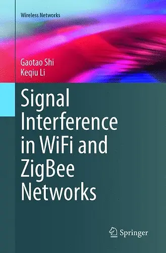 Signal Interference in WiFi and ZigBee Networks cover
