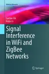 Signal Interference in WiFi and ZigBee Networks cover
