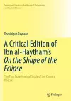 A Critical Edition of Ibn al-Haytham’s On the Shape of the Eclipse cover
