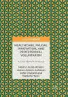 Healthcare, Frugal Innovation, and Professional Voluntarism cover