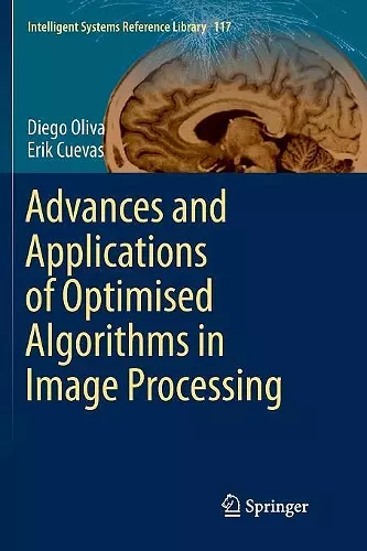 Advances and Applications of Optimised Algorithms in Image Processing cover