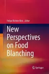 New Perspectives on Food Blanching cover