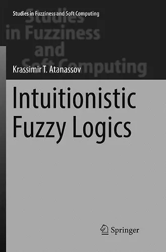 Intuitionistic Fuzzy Logics cover