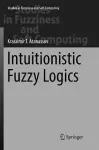 Intuitionistic Fuzzy Logics cover