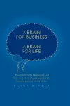 A Brain for Business – A Brain for Life cover