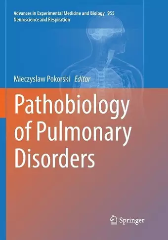 Pathobiology of Pulmonary Disorders cover