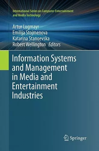 Information Systems and Management in Media and Entertainment Industries cover