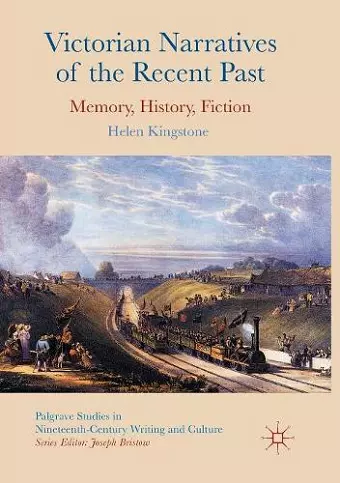Victorian Narratives of the Recent Past cover