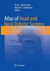 Atlas of Head and Neck Robotic Surgery cover