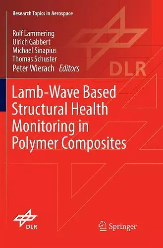 Lamb-Wave Based Structural Health Monitoring in Polymer Composites cover