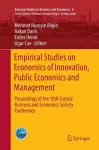 Empirical Studies on Economics of Innovation, Public Economics and Management cover