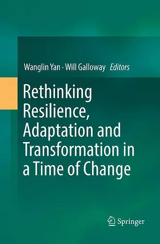 Rethinking Resilience, Adaptation and Transformation in a Time of Change cover