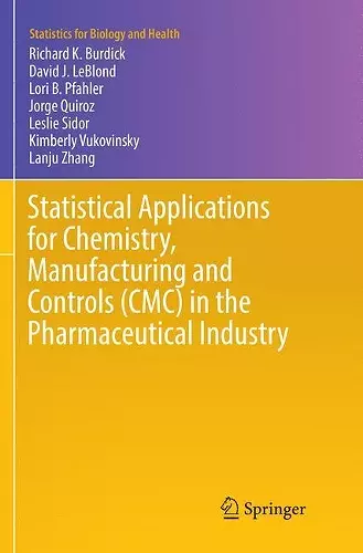 Statistical Applications for Chemistry, Manufacturing and Controls (CMC) in the Pharmaceutical Industry cover