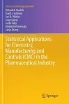 Statistical Applications for Chemistry, Manufacturing and Controls (CMC) in the Pharmaceutical Industry cover