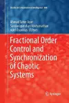 Fractional Order Control and Synchronization of Chaotic Systems cover