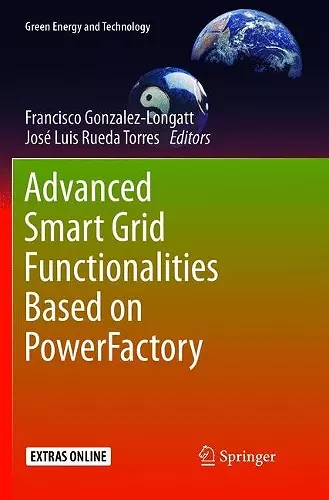Advanced Smart Grid Functionalities Based on PowerFactory cover