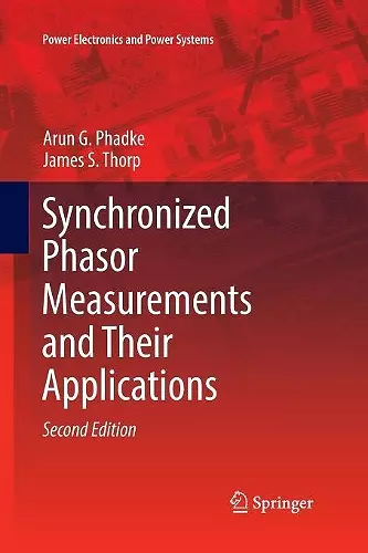 Synchronized Phasor Measurements and Their Applications cover