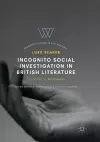 Incognito Social Investigation in British Literature cover