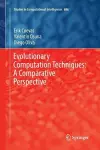 Evolutionary Computation Techniques: A Comparative Perspective cover