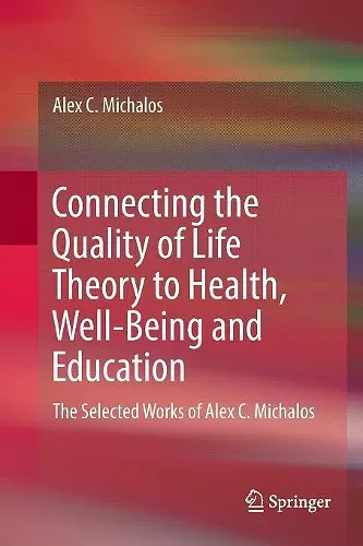 Connecting the Quality of Life Theory to Health, Well-being and Education cover