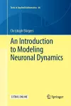 An Introduction to Modeling Neuronal Dynamics cover