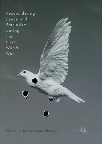 Reconsidering Peace and Patriotism during the First World War cover