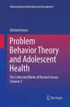 Problem Behavior Theory and Adolescent Health cover