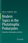 Modern Topics in the Phototrophic Prokaryotes cover