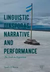 Linguistic Diasporas, Narrative and Performance cover