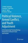 Political Violence, Armed Conflict, and Youth Adjustment cover
