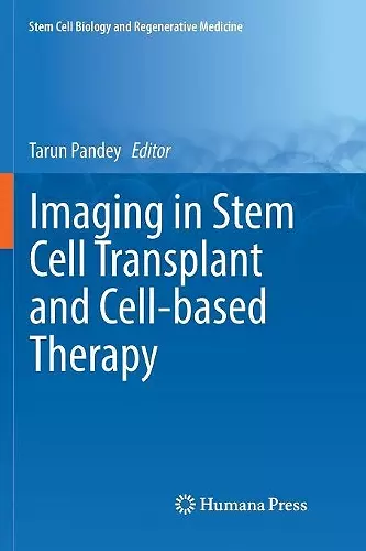 Imaging in Stem Cell Transplant and Cell-based Therapy cover