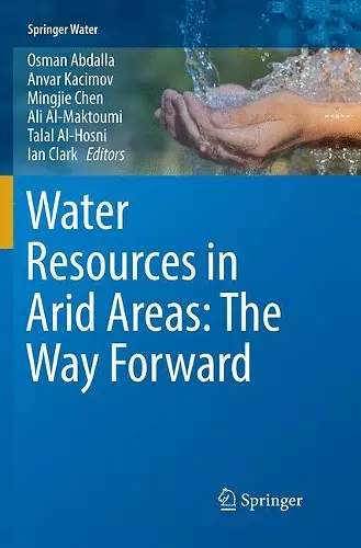 Water Resources in Arid Areas: The Way Forward cover