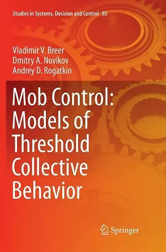 Mob Control: Models of Threshold Collective Behavior cover