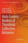 Mob Control: Models of Threshold Collective Behavior cover