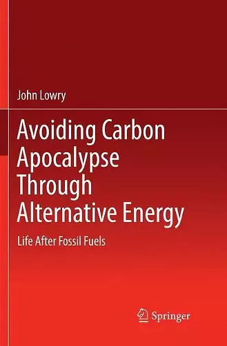 Avoiding Carbon Apocalypse Through Alternative Energy cover