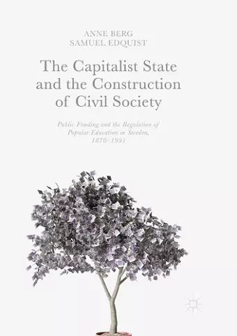 The Capitalist State and the Construction of Civil Society cover