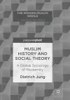 Muslim History and Social Theory cover
