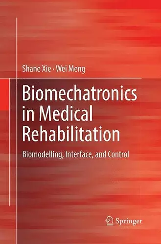 Biomechatronics in Medical Rehabilitation cover