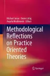 Methodological Reflections on Practice Oriented Theories cover
