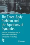The Three-Body Problem and the Equations of Dynamics cover