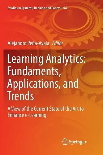 Learning Analytics: Fundaments, Applications, and Trends cover