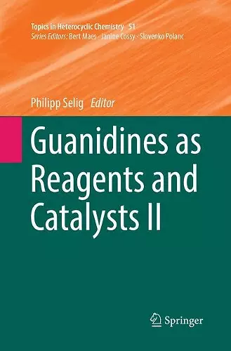 Guanidines as Reagents and Catalysts II cover