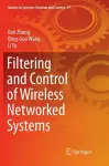 Filtering and Control of Wireless Networked Systems cover