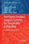 Intelligent Decision Support Systems for Sustainable Computing cover