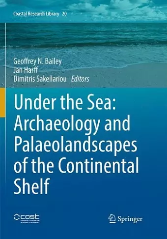 Under the Sea: Archaeology and Palaeolandscapes of the Continental Shelf cover