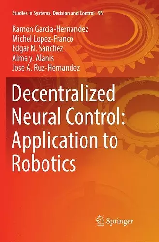 Decentralized Neural Control: Application to Robotics cover