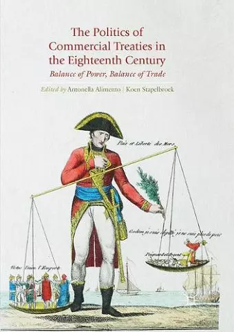 The Politics of Commercial Treaties in the Eighteenth Century cover