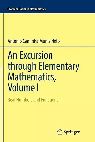 An Excursion through Elementary Mathematics, Volume I cover