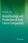 Biotechnology and Production of Anti-Cancer Compounds cover